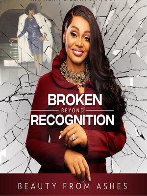 cover image of Broken Beyond Recognition